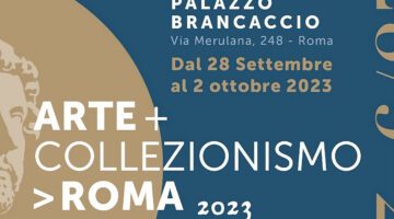 Arte + Collezionismo Roma 2023